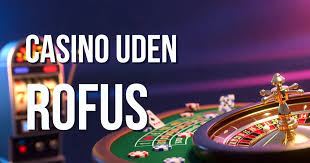 udenlandske-casinoer-uden-rofus-spil-uden_2.jpg